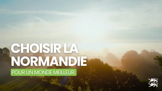 Choisir la Normandie pour un monde meilleur