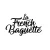 Entreprise La French Baguette